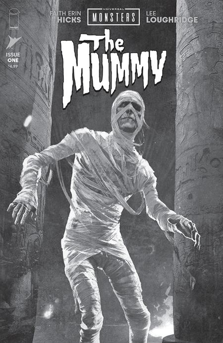 UNIVERSAL MONSTERS THE MUMMY #1 CVR D INC 1:25 JOSHUA MIDDLETON CLASSIC HORROR B&W VAR