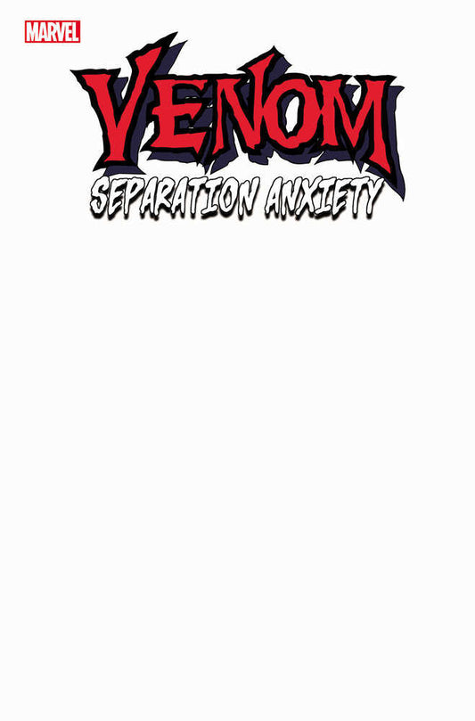 Venom: Separation Anxiety #1 Blank Cover Variant PRESALE 05-01-24