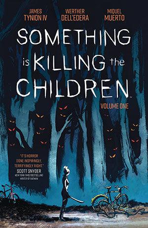 Something Is Killing The Children TB Vol 1 - HolyGrail Comix