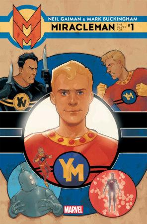 MIRACLEMAN BY GAIMAN & BUCKINGHAM: THE SILVER AGE 1 NOTO VARIANT - HolyGrail Comix