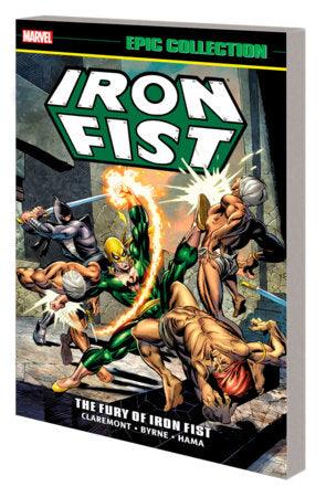 IRON FIST EPIC COLLECTION: THE FURY OF IRON FIST TPB [NEW PRINTING 2] - HolyGrail Comix